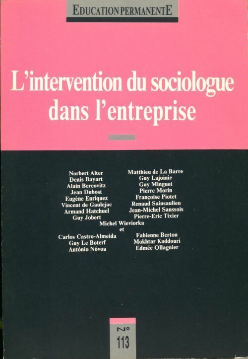 Livrenpoche : Education permanente n°113 : L'intervention du sociologue dans l'entreprise - Collectif - Livre