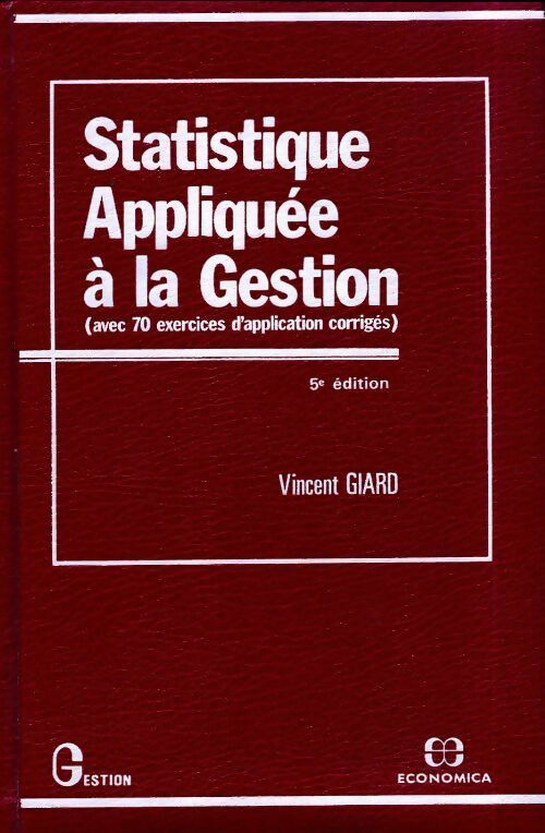 Livrenpoche : Statistique appliquée à la gestion - Vincent Giard - Livre