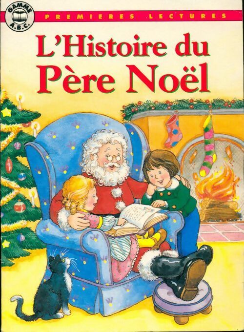 L'histoire du Père Noël - Maura Du Passage -  Premières lectures - Livre