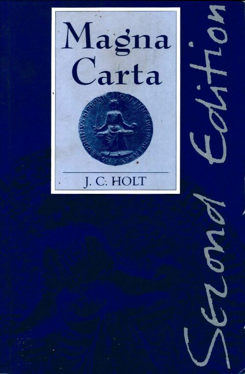 Magna carta - J.C. Holt -  Cambridge GF - Livre