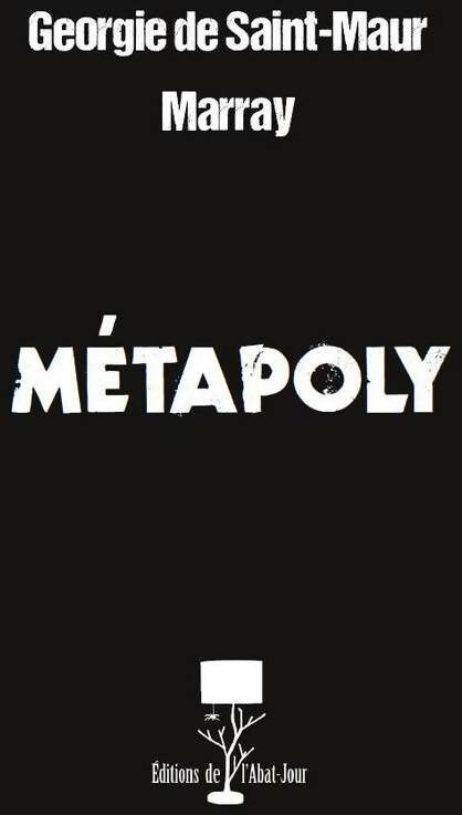 Livrenpoche : Métapoly - Goergie De Saint-Maur - Livre