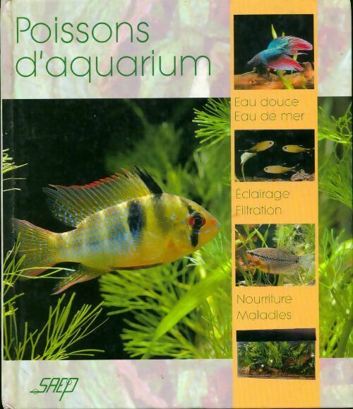 Poissons d'aquarium - André Tarakan -  Saep GF - Livre