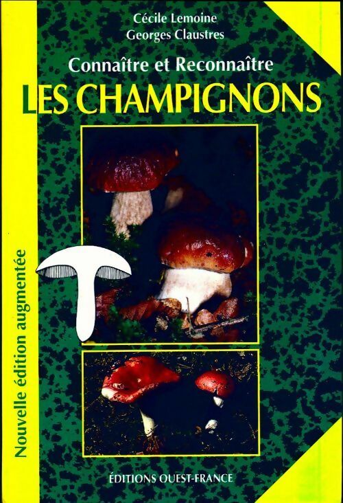 Livrenpoche : Connaitre et reconnaître les champignons - Georges Claustres - Livre