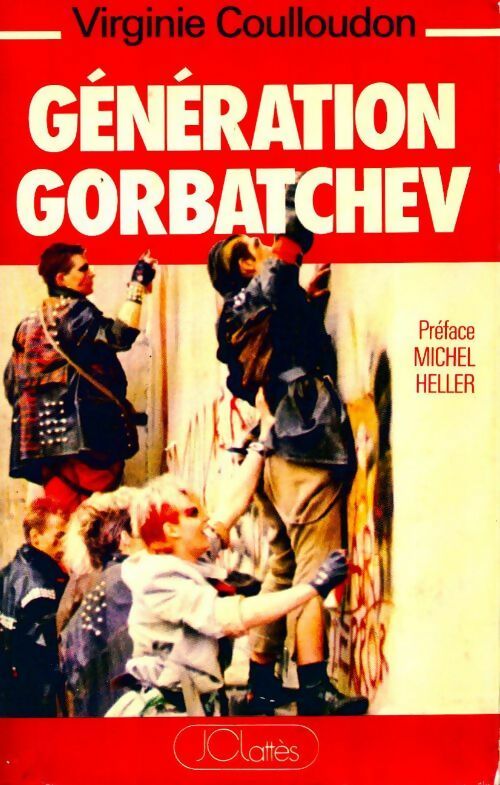 Livrenpoche : Génération Gorbatchev - Virginie Coulloudon - Livre