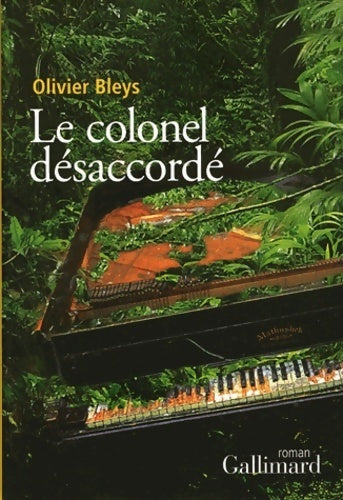 Livrenpoche : Le colonel désaccordé - Olivier Bleys - Livre