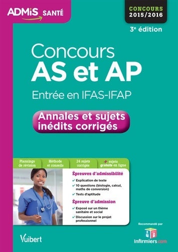 Livrenpoche : Concours AS et AP. Annales et sujets inédits corrigés, concours 2015-2016 - Lucile Diriberry - Livre