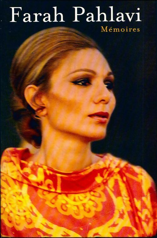 Livrenpoche : Mémoires - Farah Pahlavi - Livre