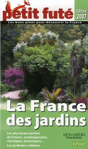 Livrenpoche : La France des jardins 2007 - Marie Raymond - Livre