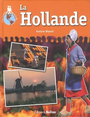 Livrenpoche : La Hollande - Evelyne Boyard - Livre