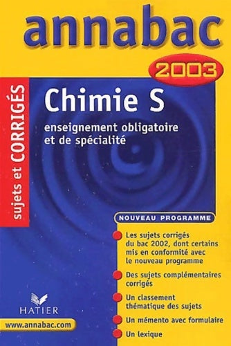 Livrenpoche : Chimie Terminale S enseignement obligatoire et de spécialité, sujets et corrigés 2003 - Julie Bouvry - Livre