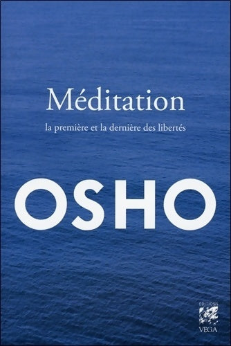 Livrenpoche : Méditation. La première et la dernière des libertés - Osho - Livre