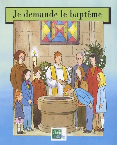 Livrenpoche : Je demande le baptême - Annette Hoguet - Livre