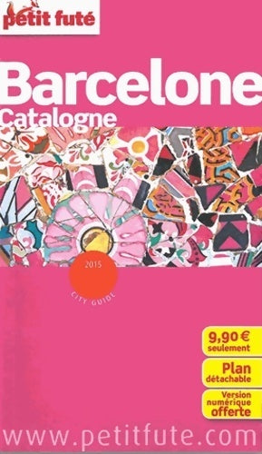 Livrenpoche : Barcelone Catalogne 2015 - Collectif - Livre