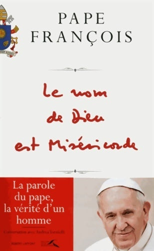 Livrenpoche : Le nom de Dieu est miséricorde - Pape François - Livre