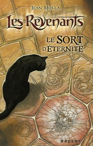 Livrenpoche : Les revenants : Le sort d'éternité - Jean Molla - Livre