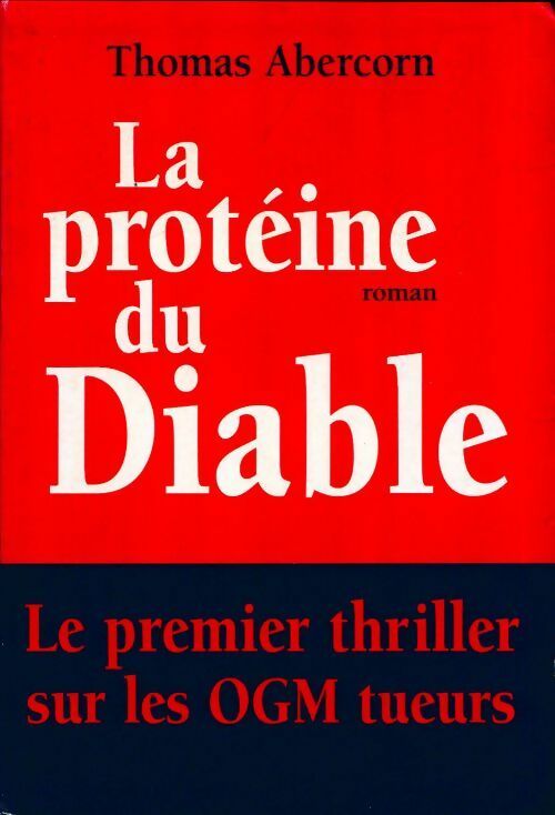 Livrenpoche : La protéine du diable - Thomas Abercorn - Livre