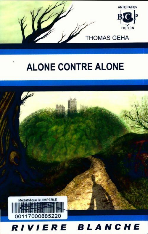 Alone contre alone - Thomas Geha -  Anticipation GF - Livre