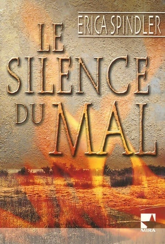 Livrenpoche : Le silence du mal - Erica Spindler - Livre