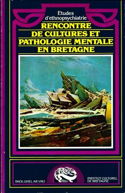 Livrenpoche : Rencontre de cultures et pathologie mentale en Bretagne - Agnès Audibert - Livre