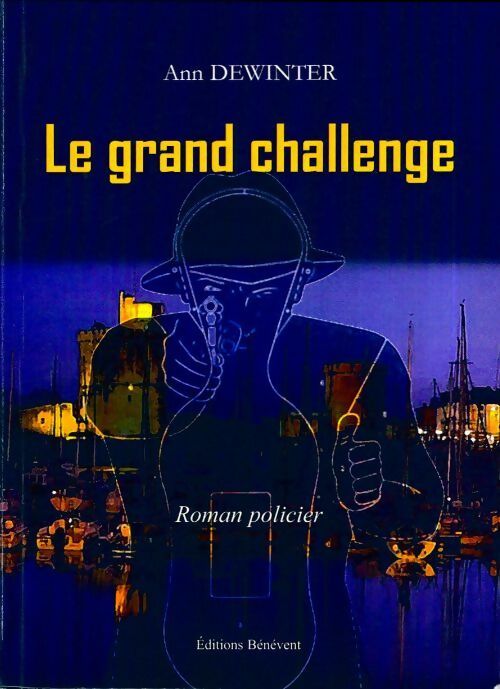 Livrenpoche : Le grand challenge - Ann Dewinter - Livre