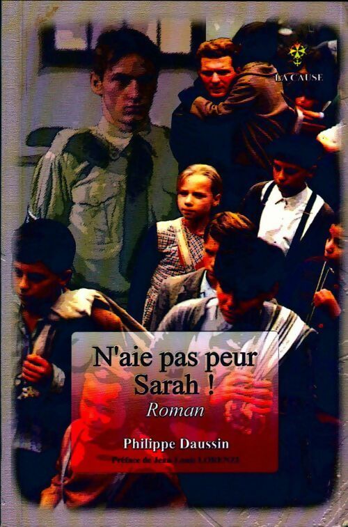 Livrenpoche : N'aie pas peur Sarah ! - Philippe Daussin - Livre