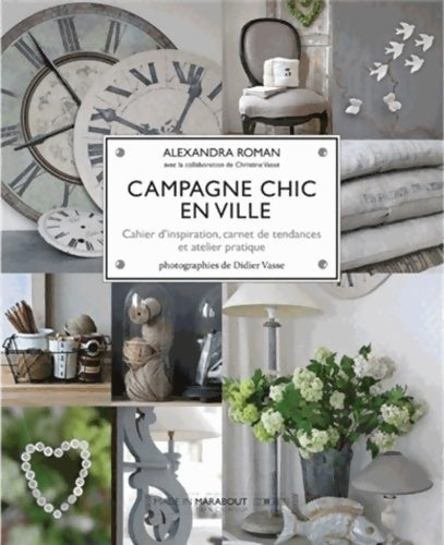 Livrenpoche : Campagne chic en ville - Alexandra Roman - Livre