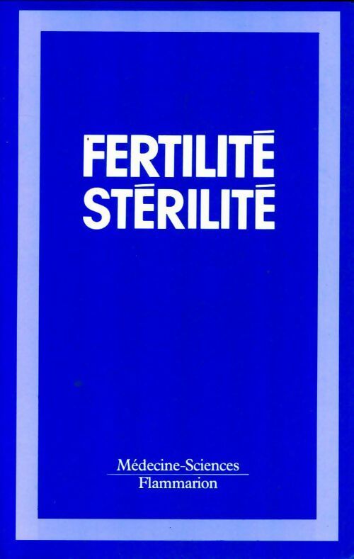 Livrenpoche : Fertilité stérilité - Alain Audebert - Livre