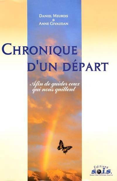 Livrenpoche : Chronique d'un départ - Daniel Meurois - Livre
