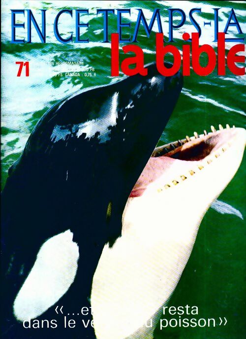 Livrenpoche : En ce temps-là la Bible n°71 : Et Jonas restera dans le ventre du poisson - Collectif - Livre