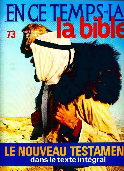 Livrenpoche : En ce temps-là la Bible n°73 : Le Nouveau Testament - Collectif - Livre