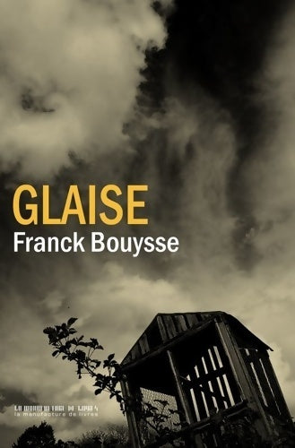 Livrenpoche : Glaise - Franck Bouysse - Livre