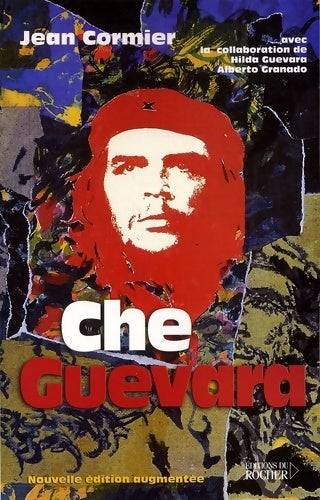Che Guevara - Jean Cormier - Livre