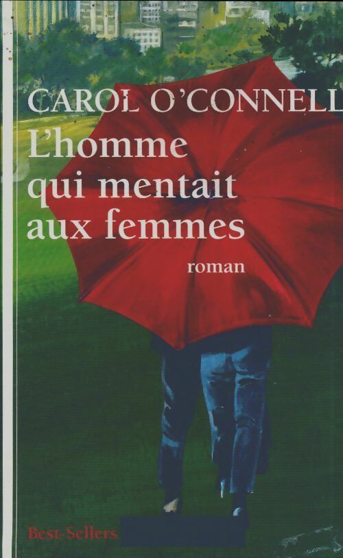 Livrenpoche : L'homme qui mentait aux femmes - Carol O'Connell - Livre