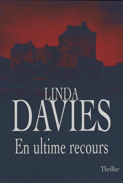 Livrenpoche : En ultime recours - Linda Davies - Livre