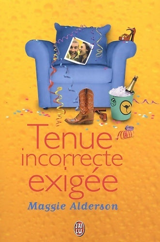 Livrenpoche : Tenue incorrecte exigée - Maggie Alderson - Livre
