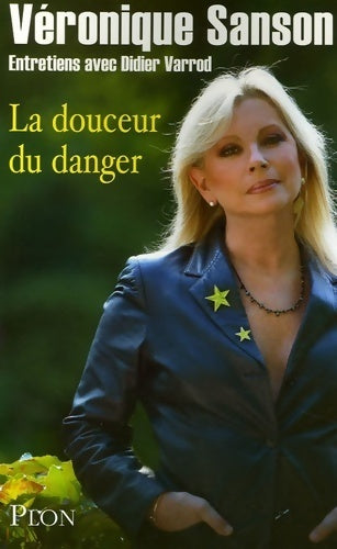 La douceur du danger - Didier Varrod, Véronique Sanson - Livre