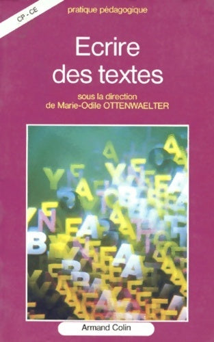 Livrenpoche : Ecrire des textes - Michèle Boby - Livre