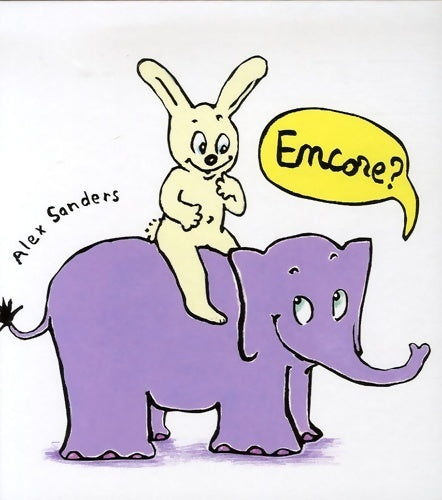 Livrenpoche : Encore ? - Alex Sanders - Livre