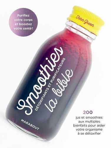 Smoothies : La bible - Collectif - Livre