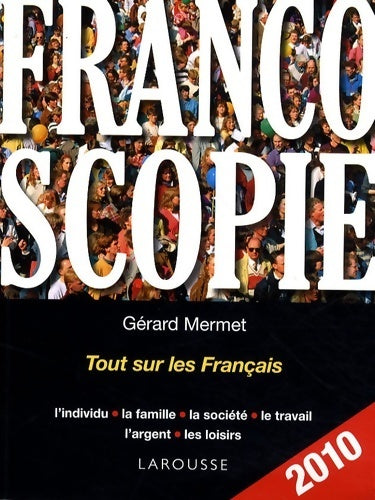 Francoscopie 2010 - Gérard Mermet -  Larousse GF - Livre