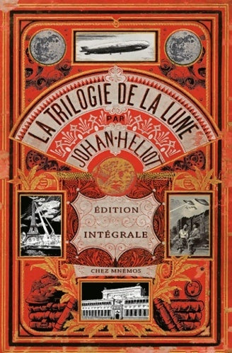 Livrenpoche : La Trilogie de la lune. Intégrale - Johan Heliot - Livre