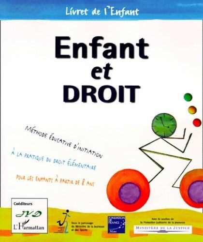 Livrenpoche : Enfant et droit. Méthode éducative d'initiation au droit - Collectif - Livre