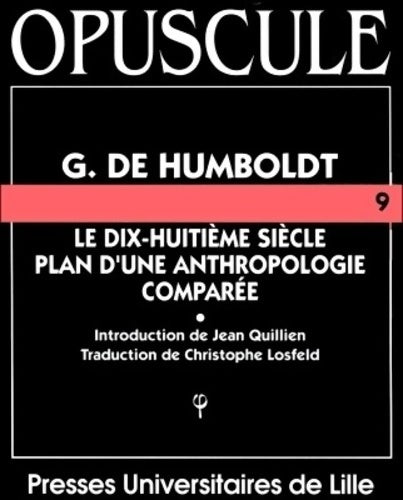 Livrenpoche : Le dix-huitième siècle. Plan d'une anthropologie comparée - Wilhelm Von Humboldt - Livre