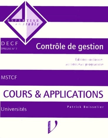 Livrenpoche : DECF épreuve n°7 contrôle de gestion. Cours et applications - Patrick Boisselier - Livre