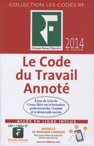 Livrenpoche : Code du travail annoté 2014 - Benjamin Marcelis - Livre