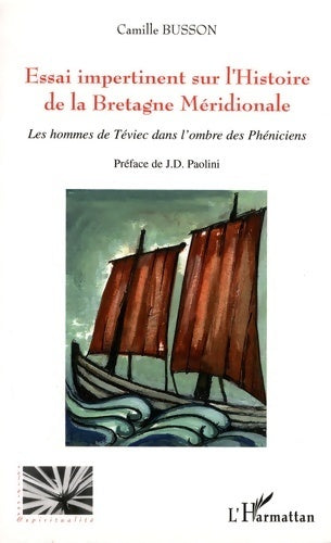 Livrenpoche : Essai impertinent sur l'histoire de la Bretagne méridionale - Camille Busson - Livre