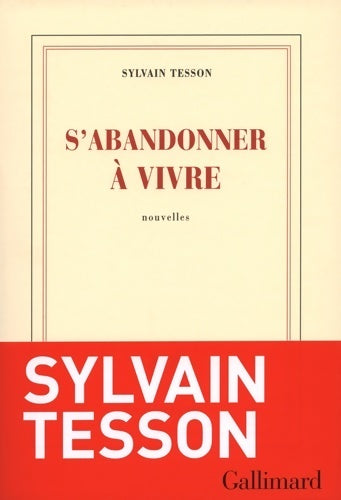 Livrenpoche : S'abandonner à vivre - Sylvain Tesson - Livre