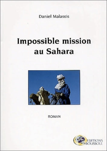 Livrenpoche : Impossible mission au Sahara - Daniel Malassis - Livre