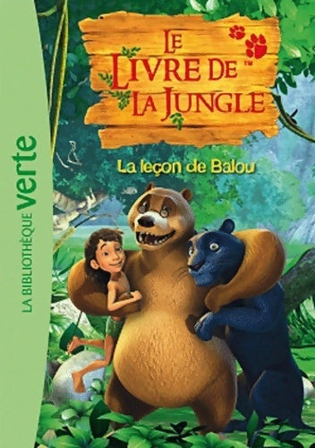 Livrenpoche : Le livre de la jungle Tome I : La leçon de Balou - Collectif - Livre