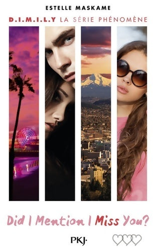 Livrenpoche : D.I.M.I.L.Y Tome III : Did i mention i miss you ? - Estelle Maskame - Livre